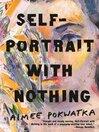 Cover image for Self-Portrait with Nothing